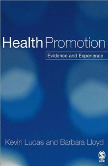 Health Promotion: Evidence and Experience