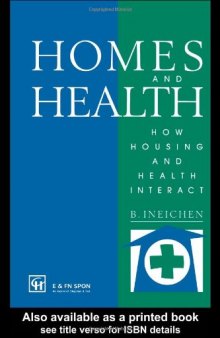 Homes and Health: How housing and health interact