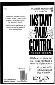 Instant Pain Control: Using the Body's Trigger Points