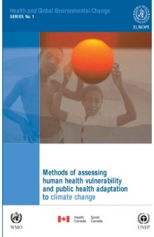Methods of assessing human health vulnerability and public health adaptation to climate change