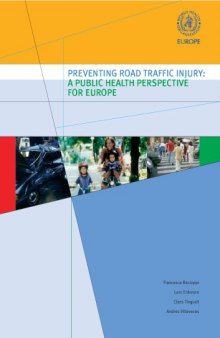 Preventing road traffic injury : a public health perspective for Europe