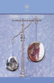 Tenth futures forum on steering towards equity in health