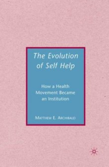 The Evolution of Self-Help: How a Health Movement Became an Institution