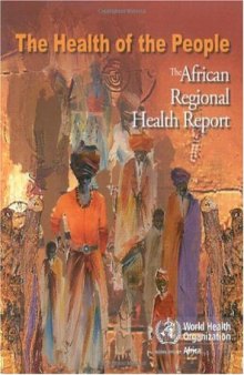 The health of the people: The African regional health report