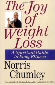The joy of weight loss: a spiritual guide to easy fitness
