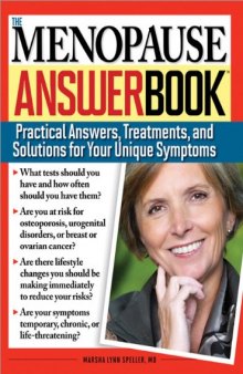 The Menopause Answer Book: Practical Answers, Treatments, and Solutions for Your Unique Symptoms