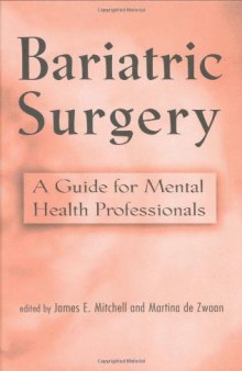 Bariatric Surgery: Psychosocial Assessment and Treatment