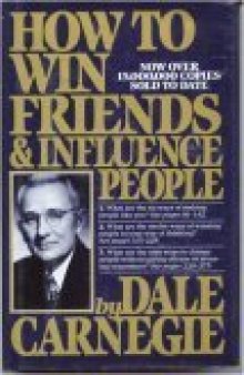 How to Win Friends & Influence People (Revised)