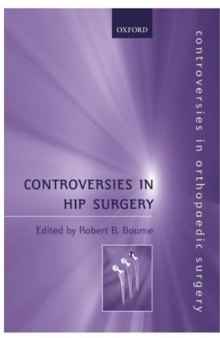 Controversies in Hip Surgery (Controversies in Orthopaedic Surgery Series)
