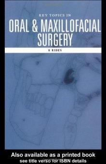 Key Topics in Oral and Maxillofacial Surgery (Key Topics Series)