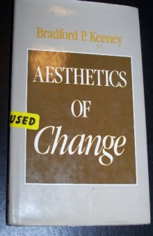 Aesthetics of Change (The Guilford Family Therapy Series)
