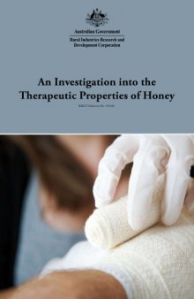 An Investigation into the Therapeutic Properties of Honey