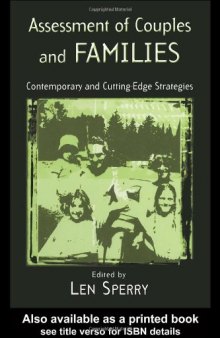 Assessment of Couples and Families: Contemporary and Cutting Edge Strategies (The Family Therapy and Counseling Series)