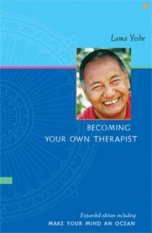 Becoming Your Own Therapist : Expanded Edition Including Make Your Mind An Ocean