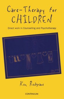 Care-Therapy for Children: Applications in Counselling and Psychotherapy