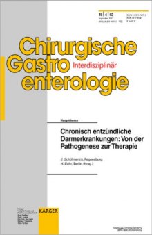 Chirurgische Gastroenterologie - Interdiziplinar - Chronisch Entzundliche Darmerkrankungen - Von der Pathogenese zur Therapie