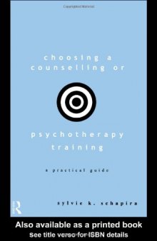 Choosing a Counselling or Psychotherapy Training: A Practical Guide
