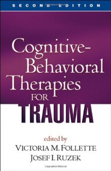 Cognitive-Behavioral Therapies for Trauma 2nd Edition