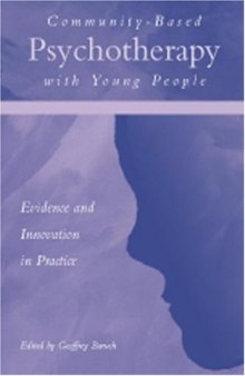 Community Based Psychotherapy with Young People: Evidence and Innovation in Practice