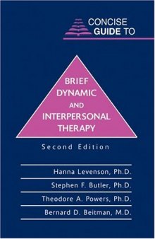 Concise Guide to Brief Dynamic and Interpersonal Therapy, 2nd edition (Concise Guides)