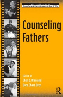 Counseling Fathers (Routledge Series on Counseling and Psychotherapy With Boys and Men)