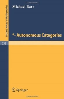 *- Autonomous Categories (Lecture Notes in Mathematics)