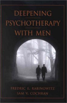 Deepening Psychotherapy With Men