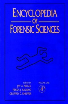 Encyclopedia of Forensic Sciences, four volume set