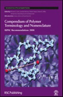 Compendium of Polymer Terminology and Nomenclature: IUPAC Recommendations 2008 (International Union of Pure and Applied Chemistry)