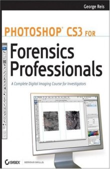 Photoshop CS3 for Forensics Professionals
