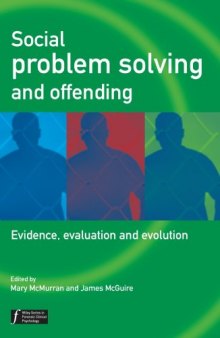 Social Problem Solving and Offending: Evidence, Evaluation and Evolution
