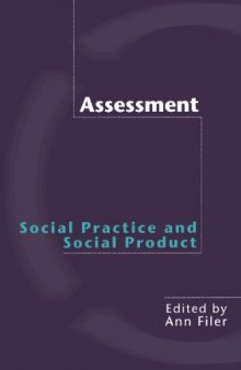 Assessement: Social Practice and Social Product