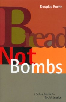 Bread Not Bombs: A Political Agenda for Social Justice