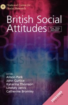 British Social Attitudes: The 19th Report (British Social Attitudes Survey series)