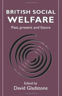 British Social Welfare: Past, Present And Future