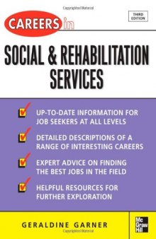 Careers in Social and Rehabilitation Services 3rd Edition