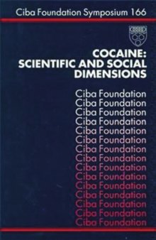 Cocaine: Scientific and Social Dimensions (Novartis Foundation Symposia)