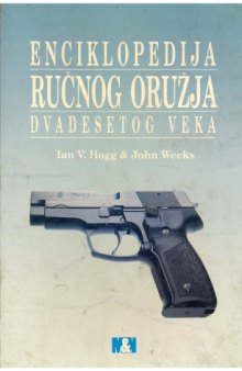 Enciklopedija ručnog oružja dvadesetog veka