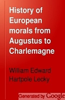 History of European morals from Augustus to Charlemagne
