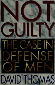 Not Guilty - The Case in Defense of Men
