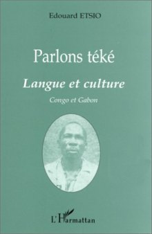 Parlons téké - langue et culture - Congo et Gabon