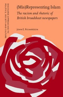 (Mis)representing Islam: The Racism and Rhetoric of British Broadsheet Newspapers