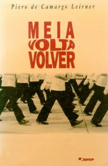 Meia-Volta, Volver: um estudo antropológico sobre a hierarquia militar