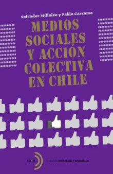 Medios Sociales y Acción Colectiva en Chile
