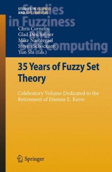 35 Years of Fuzzy Set Theory: Celebratory Volume Dedicated to the Retirement of Etienne E. Kerre