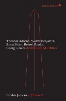 Aesthetics and Politics (Radical Thinkers Classics)