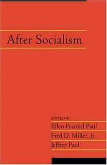 After Socialism: Volume 20, Part 1 (Social Philosophy and Policy) (v. 20)