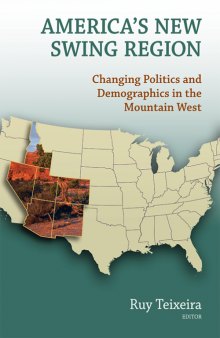 America's new swing region: changing politics and demographics in the Mountain West