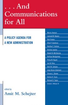 And Communications for All: A Policy Agenda for the New Administration