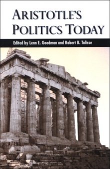 Aristotle's Politics Today (S U N Y Series in Ancient Greek Philosophy)
